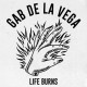GAB DE LA VEGA-LIFE BURNS (LP)