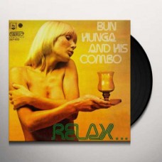 BUN HUNGA & HIS COMBO-RELAX (LP)