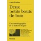 ALAIN GERBER-DEUX PETITS BOUTS DE BOIS (LIVRO)