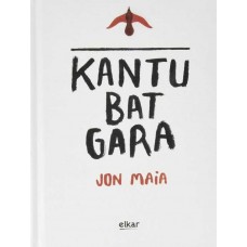 JON MAIA-KANTU BAT GARA (LIVRO+CD)