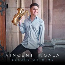 VINCENT INGALA-ESCAPE WITH ME (CD)
