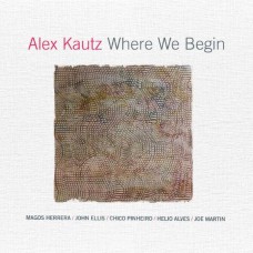 ALEX KRAUTZ-WHERE WE BEGIN (CD)