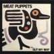 MEAT PUPPTS-OUT MY WAY (CD)