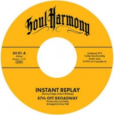 87TH OFF BROADWAY & LARRY SANDERS-INSTANT REPLAY / I'M IN LOVE (7")