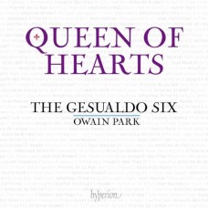 GESUALDO SIX & OWAIN PARK-QUEEN OF HEARTS (CD)