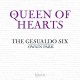 GESUALDO SIX & OWAIN PARK-QUEEN OF HEARTS (CD)