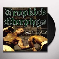 DROPKICK MURPHYS-WARRIOR CODE (LP)