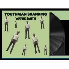 WAYNE SMITH-YOUTHMAN SKANKING (LP)