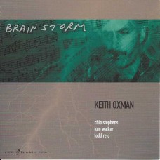 KEITH OXMAN-BRAINSTORM (CD)