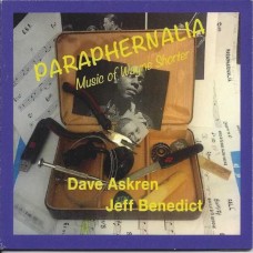 DAVE ASKREN & JEFF BENEDICT-PARAPHERNALIA - MUSIC OF WAYNE SHORTER (CD)