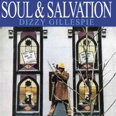 DIZZY GILLESPIE-SOUL & SALVATION -HQ- (LP)