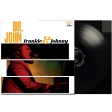 DR. JOHN-FRANKIE & JOHNNY -HQ- (LP)