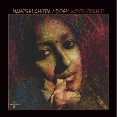 CHITRA NEOGY-WOOD ORCHID (CD)