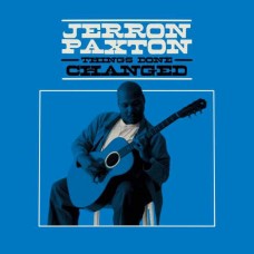 JERRON PAXTON-THINGS DONE CHANGED (CD)