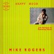 MIKE ROGERS-HAPPY MOON -COLOURED/LTD- (12")