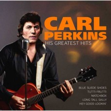 CARL PERKINS-HIS GREATEST HITS (LP)