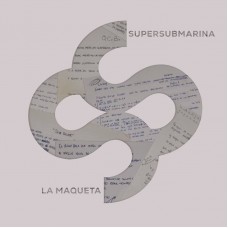 SUPERSUBMARINA-LA MAQUETA (CD)