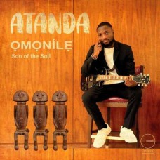ATANDA-OMONILE, SON OF THE SOIL (CD)