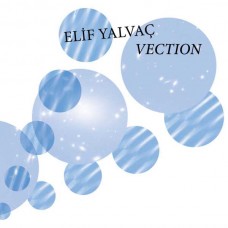 ELIF YALVAC-VECTION (CD)