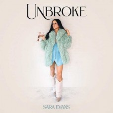 SARA EVANS-UNBROKE (CD)