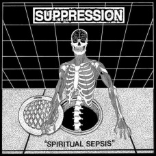 SUPPRESSION-SPIRITUAL SEPSIS (LP)