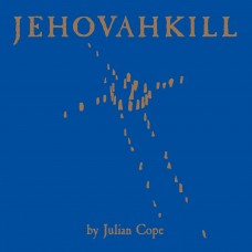 JULIAN COPE-JEHOVAHKILL (2CD)