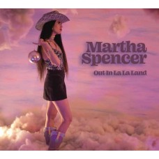 MARTHA SPENCER-OUT IN LA LA LAND (LP)