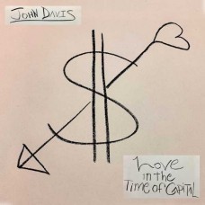 BLIND JOHN DAVIS-LOVE IN THE TIME OF CAPITAL -COLOURED/LTD- (LP)