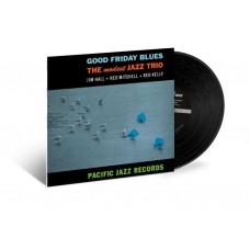 MODEST JAZZ TRIO-GOOD FRIDAY BLUES (LP)