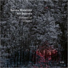 NORMA WINSTONE & KIT DOWNES-OUTPOST OF DREAMS (CD)