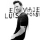LUIS FONSI-EL VIAJE (CD)