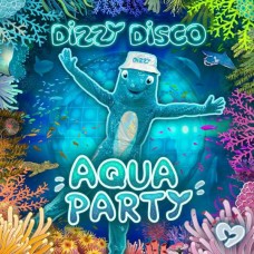 DIZZY DISCO-AQUA PARTY (CD)