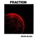 FRACTION-MOON BLOOD (CD)