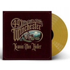 49 WINCHESTER-LEAVIN' THIS HOLLER -COLOURED- (LP)