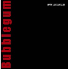 MARK LANEGAN-BUBBLEGUM (CD)