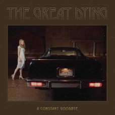 GREAT DYING DOG-A CONSTANT GOODBYE (LP)