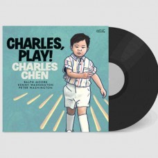 CHARLES CHEN-CHARLES, PLAY! (LP)