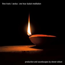 THEO TRAVIS-AEOLUS: ONE HOUR DUDUK MEDITATION (CD+BLU-RAY)