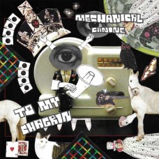 MECHANICAL CANINE-TO MY CHAGRIN (CD)