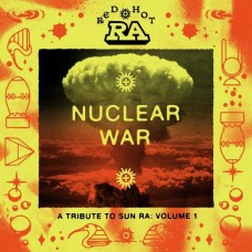 V/A-RED HOT & RA - NUCLEAR WAR: VOLUME 1 -COLOURED- (2LP)