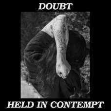 DOUBT-HELD IN CONTEMPT (7")