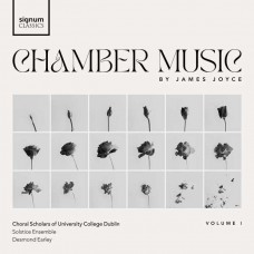 CHORAL SCHOLARS OF UNIVERSITY COLLEGE DUBLIN-JAMES JOYCE CHAMBER MUSIC VOL. I (CD)