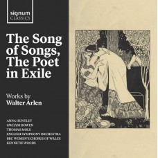 WALTER ARLEN-THE SONG OF SONGS, THE POET IN EXILE WORKS BY WALTER ARLEN (CD)