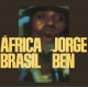 JORGE BEN-AFRICA BRASIL (LP)