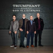 TRIUMPHANT QUARTET-GOD IS LISTENING (CD)