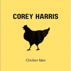 COREY HARRIS-CHICKEN MAN (CD)