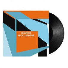 MICK JENKINS-WAVE(S) (LP)