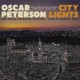 OSCAR PETERSON-CITY LIGHTS: THE OSCAR PETERSON QUARTET: LIVE IN MUNICH, 1994 (CD)