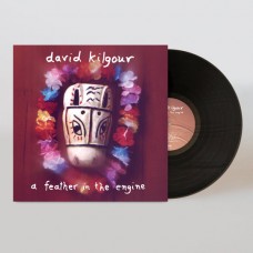 DAVID KILGOUR-A FEATHER IN THE ENGINE (LP)