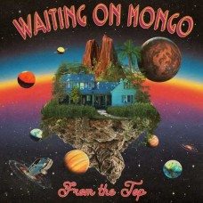 WAITING ON MONGO-FROM THE TOP (CD)
